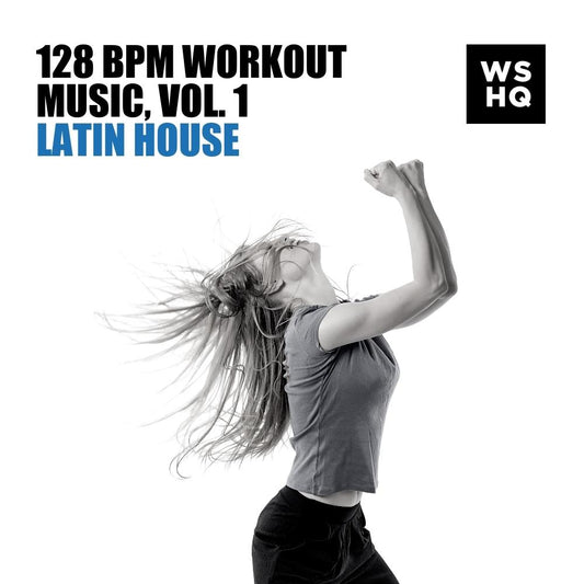 128 BPM Workout Music, Vol. 3 - Latin House